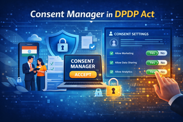 consent manager in dpdp act